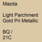 Preview: Mazda, Light Parchment Gold Pri Metallic, BQ / 21C.